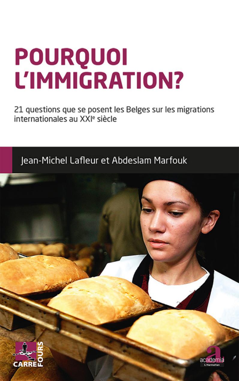 Pourquoi l’immigration ?