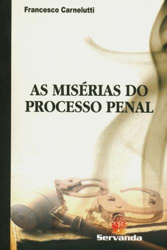 As Misérias do Processo Penal