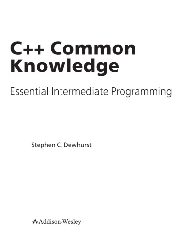 C++ common Knowledge. Essential intermediate Programming