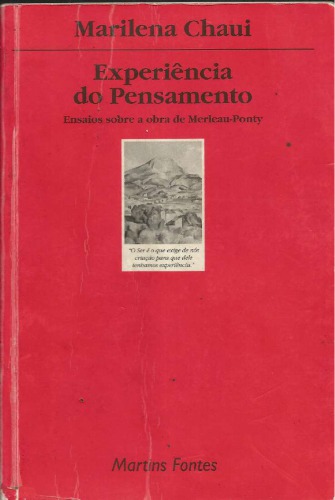 Experiência do Pensamento: ensaios sobre a obra de Merleau-Ponty