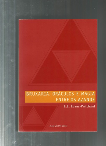 Bruxaria, Oráculos e Magia entre os Azande