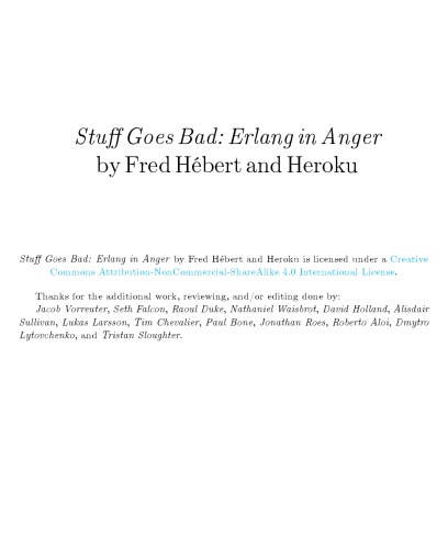 Stuﬀ Goes Bad: Erlang in Anger