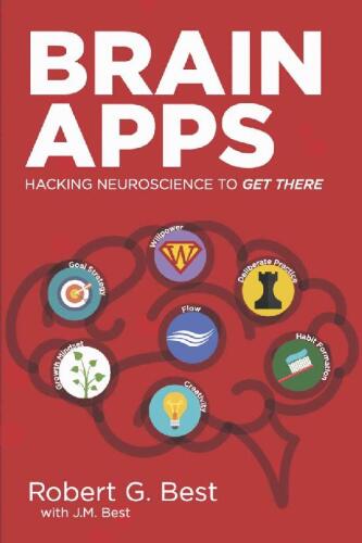 Brain Apps: Hacking Neuroscience To Get There
