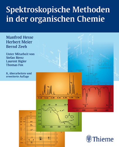 Spektroskopische Methoden in der organischen Chemie