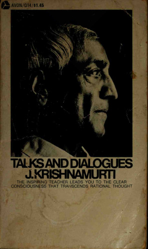 Talks and Dialogues J. Krishnamurti