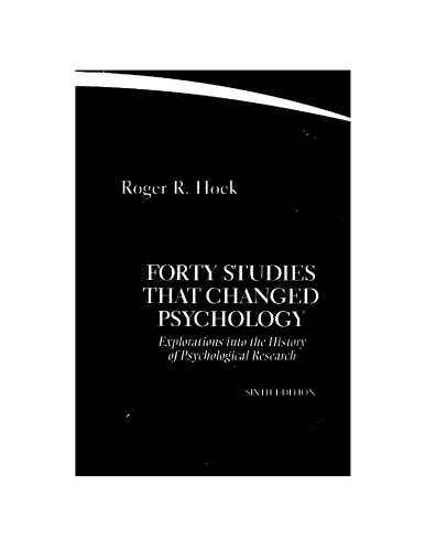 Forty Studies that Changed Psychology: Explorations into the History of Psychological Research
