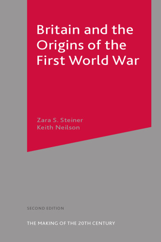 Britain and the Origins of the First World War