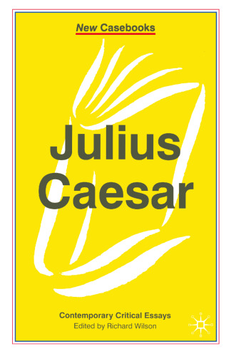 Julius Caesar: William Shakespeare