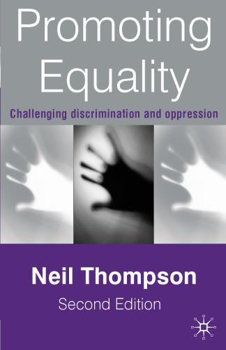 Promoting Equality: Challenging Discrimination and Oppression