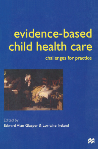 Evidence-based Child Health Care: Challenges for Practice