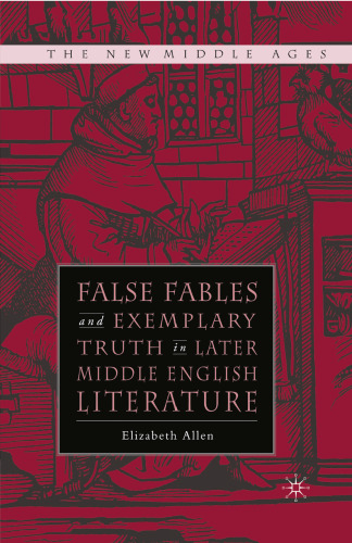 False Fables and Exemplary Truth in Later Middle English Literature