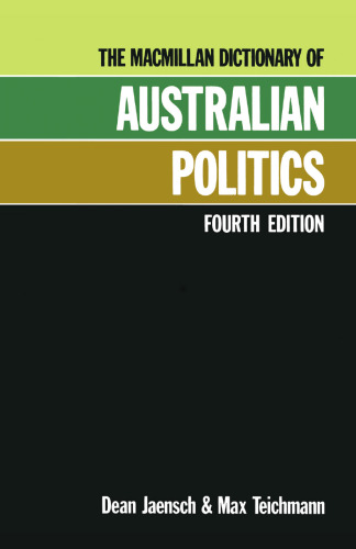 The Macmillan Dictionary of Australian Politics