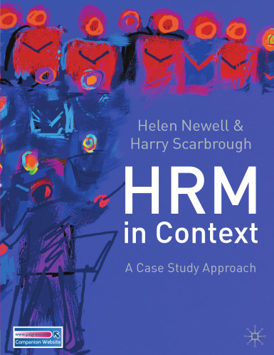 Human Resource Management in Context: A Case Study Approach