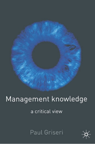 Management Knowledge: A Critical View