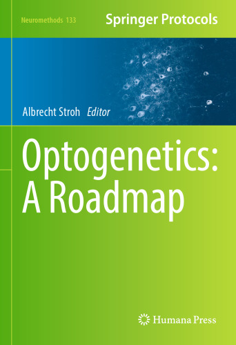  Optogenetics: A Roadmap