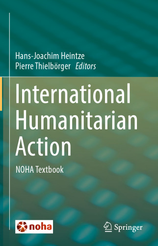 International Humanitarian Action: NOHA Textbook