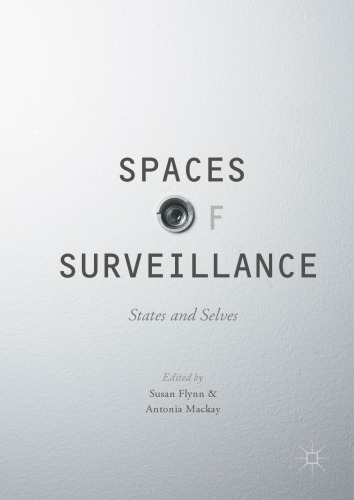 Spaces of Surveillance: States and Selves