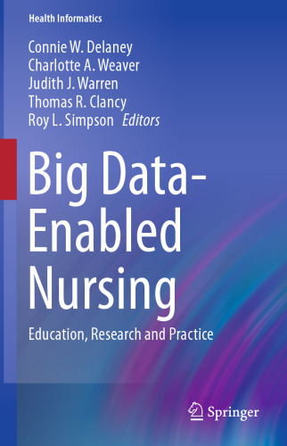 Big Data-Enabled Nursing: Education, Research and Practice
