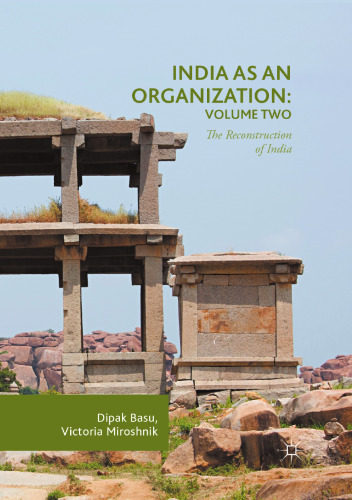 India as an Organization: Volume Two: The Reconstruction of India