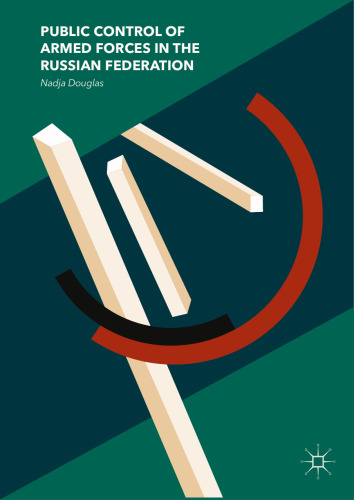  Public Control of Armed Forces in the Russian Federation