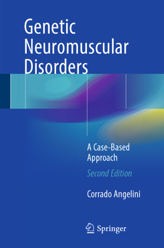  Genetic Neuromuscular Disorders: A Case-Based Approach