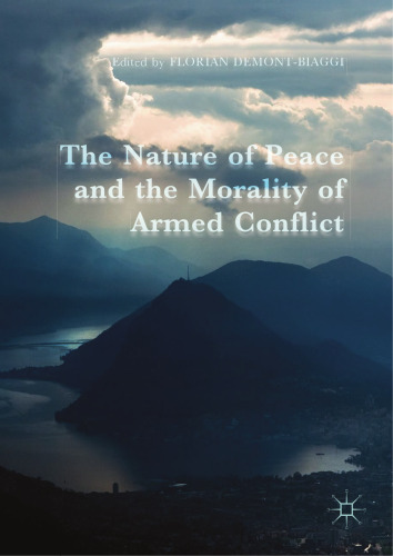  The Nature of Peace and the Morality of Armed Conflict