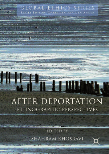  After Deportation: Ethnographic Perspectives