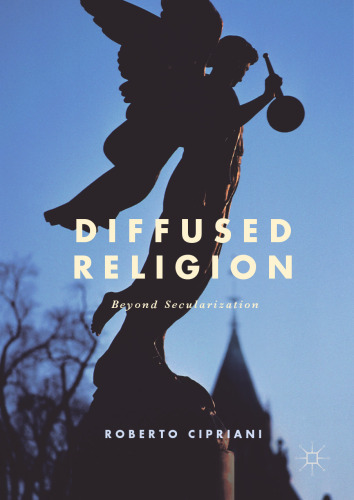 Diffused Religion: Beyond Secularization