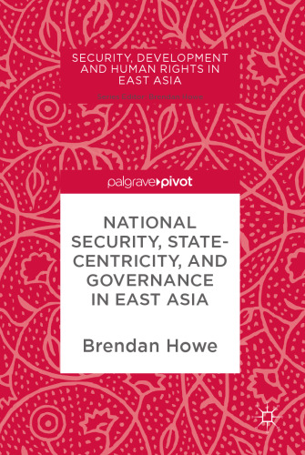  National Security, Statecentricity, and Governance in East Asia