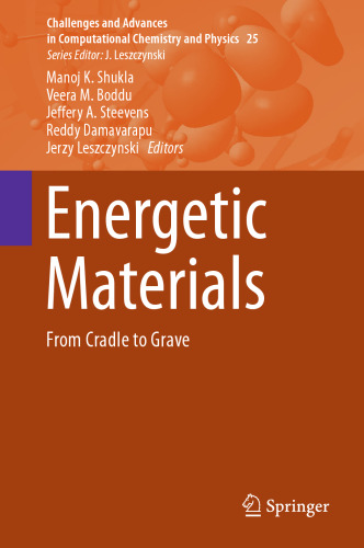 Energetic Materials: From Cradle to Grave