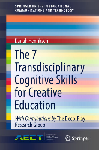  The 7 Transdisciplinary Cognitive Skills for Creative Education 