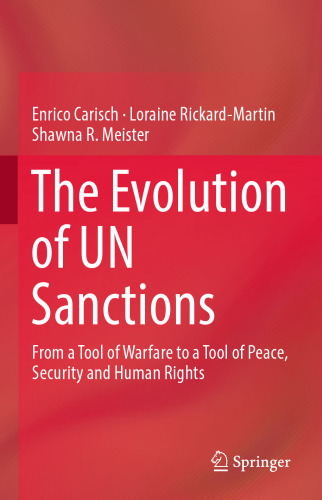 The Evolution of UN Sanctions: From a Tool of Warfare to a Tool of Peace, Security and Human Rights