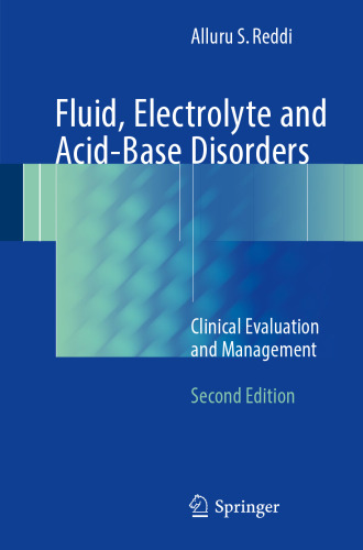  Fluid, Electrolyte and Acid-Base Disorders: Clinical Evaluation and Management