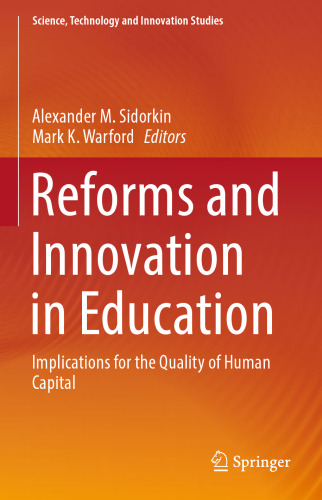 Reforms and Innovation in Education: Implications for the Quality of Human Capital