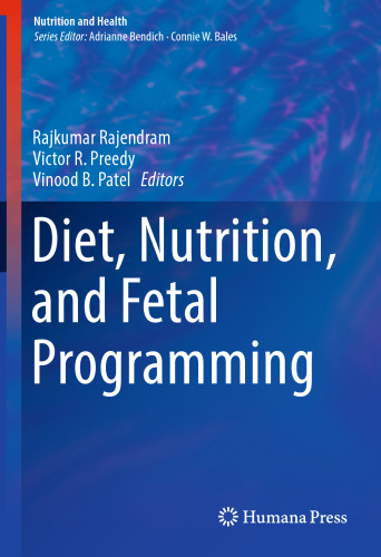 Diet, Nutrition, and Fetal Programming