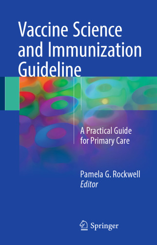  Vaccine Science and Immunization Guideline: A Practical Guide for Primary Care