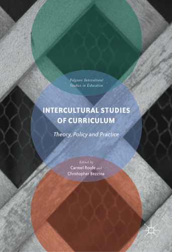 Intercultural Studies of Curriculum: Theory, Policy and Practice