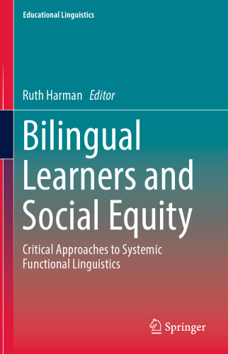  Bilingual Learners and Social Equity: Critical Approaches to Systemic Functional Linguistics