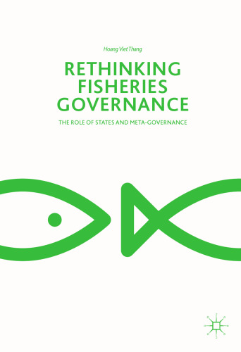  Rethinking Fisheries Governance: The Role of States and Meta-Governance