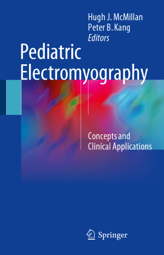 Pediatric Electromyography: Concepts and Clinical Applications