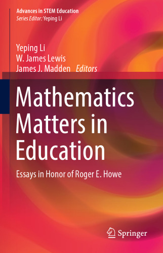 Mathematics Matters in Education: Essays in Honor of Roger E. Howe