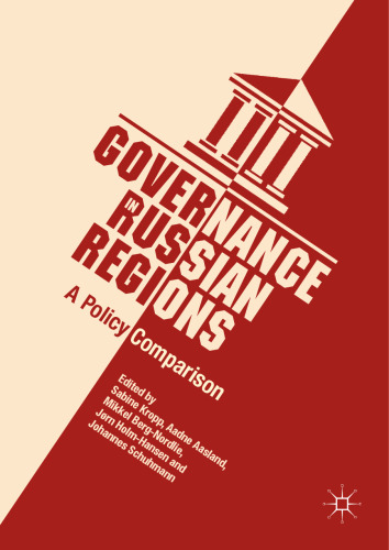 Governance in Russian Regions: A Policy Comparison