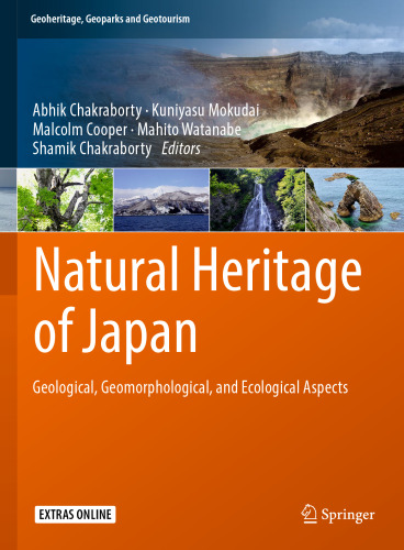 Natural Heritage of Japan: Geological, Geomorphological, and Ecological Aspects
