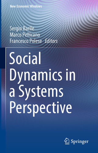 Social Dynamics in a Systems Perspective