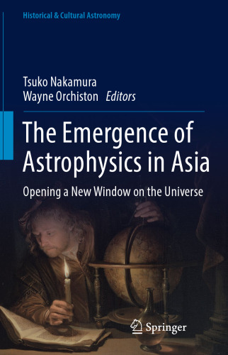 The Emergence of Astrophysics in Asia: Opening a New Window on the Universe