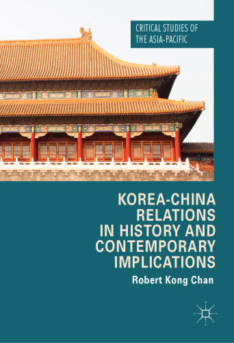  Korea-China Relations in History and Contemporary Implications