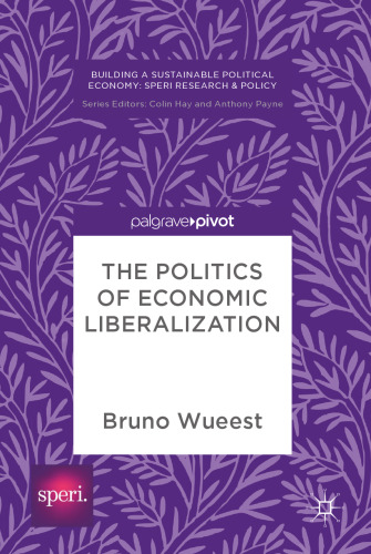  The Politics of Economic Liberalization