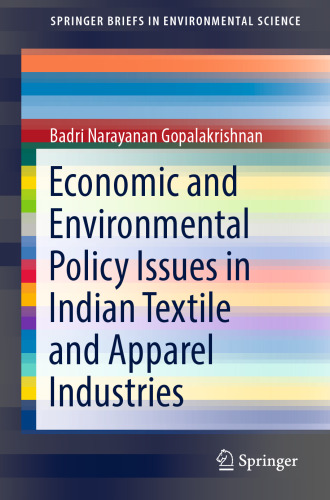  Economic and Environmental Policy Issues in Indian Textile and Apparel Industries