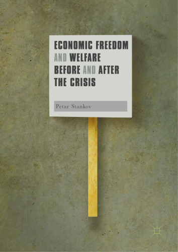  Economic Freedom and Welfare Before and After the Crisis