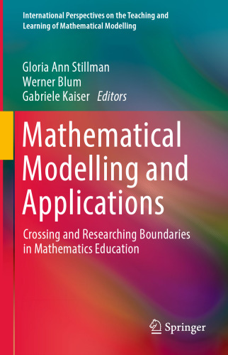 Mathematical Modelling and Applications: Crossing and Researching Boundaries in Mathematics Education